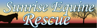 Sunrise Equine Rescue